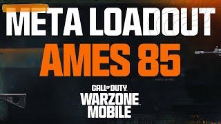 META LOADOUT: Best Build for the Assault Rifle AMES 85 in Warzone Mobile 🪂