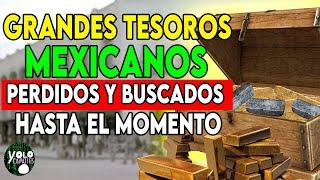 3 HISTORIAS DE GRANDES TESOROS MEXICANOS PERDIDOS Y BUSCADOS HASTA EL MOMENTO