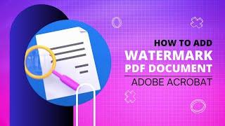 how to add watermark in pdf document | Adobe Acrobat