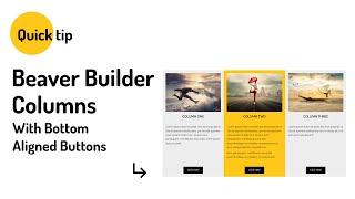 Beaver Builder Bottom Aligned Buttons On Columns