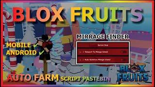 BLOX FRUITS Script Mobile AUTO FIND MIRAGE ISLAND | SUMMON MIRAGE