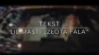 Tekst | Lil Masti „Złota Fala”