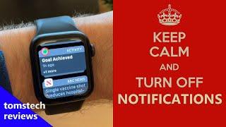 How To Stop Notifications On Apple Watch