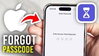 Fix Forgot Screen Time Passcode On iPhone - Full Guide