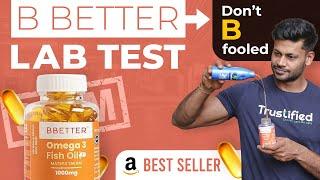 BBETTER OMEGA 3 FISH OIL LAB TEST REPORT || PASS OR FAIL ?? #review #fitness #gym #health