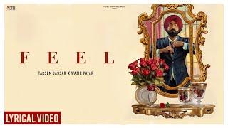 FEEL -  Enigma EP | Tarsem Jassar | Punjabi Songs | Wazir Patar  | Punjabi Songs 2022