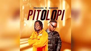 PRAOUDA Feat MANZOR ''PITOLOPI''( Audio Officiel )