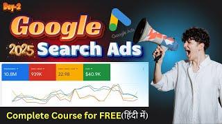 Google Search Ads Full Course in Hindi 2025  (Day -2) | Learn All Types of Google Ad Conversion