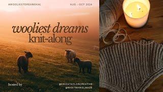 wooliest dreams KNIT-ALONG with me | knitting podcast