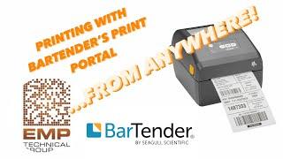 Printing from BarTender's Print Portal