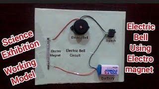 How to make Electric Bell Using Electro Magnet | Working Model of Electro Magnet | Science project