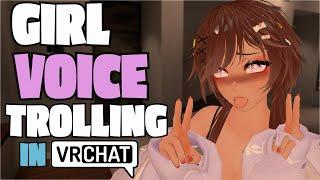 "I THOUGHT YOU WERE FEMALE" | Girl Voice Trolling in VrChat