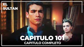 El Sultán | Capitulo 101 Completo