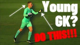 10 Tips For Young Goalkeepers - Goalkeeper Tips - How To Be A Better Goalkeeper