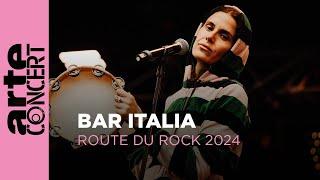 bar italia - La Route du Rock - ARTE Concert