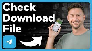 How To Check Telegram Download File