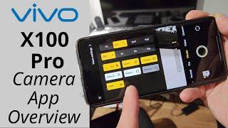 Vivo X100 Pro Detailed Camera App Walkthrough