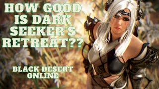 Darkseeker's Retreat, Better Than Highlands?  Silver Breakdown  PvE Guide  Black Desert Online