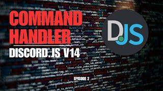 CREATING DISCORD.JS V14 BOT | COMMAND HANDLER | EP 2