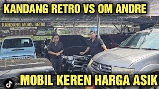 MURAH NI HARGA DI TAWAR HABIS OM ANDRE MOBIL BEKAS DI SHOWROOM KANDANG MOBIL RETRO