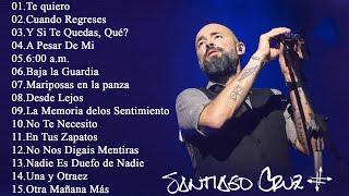 Santiago Cruz Solo Exitos - Las mejores canciones Romanticas de Santiago Cruz