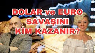 Dolar ve Euro savaşını kim kazanacak Ekonomi yorum Dolar yorum