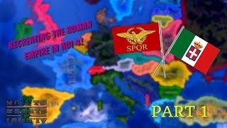 HOI 4 - Recreating the Roman Empire in Hearts of iron 4! PART 1