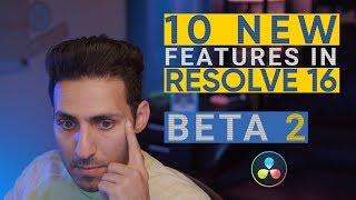 10 NEW FEATURES in DaVinci Resolve 16 BETA 2