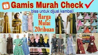 5 REKOMENDASI SUPPLIER TANGAN PERTAMA BAJU GAMIS TERMURAH DI SHOPEE || TERMURAH DAN TERBESAR