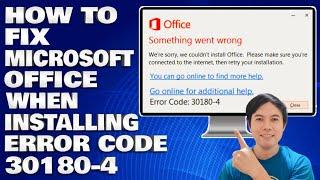 How To Fix Microsoft Office When Installing with Error Code 30180-4