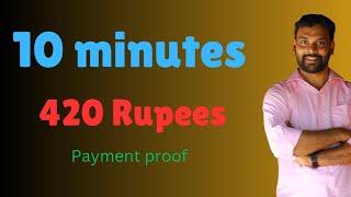 10 Minutes 420 Rupees കിട്ടി