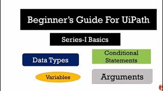 Basics of UiPath - If Conditional Statements- Part 3