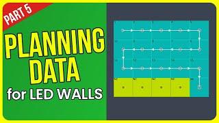 LED Wall Setup | 05 Planning Data for LED Video Walls