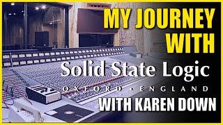 SSL: My Journey with A Legendary Company - Karen Down Interview