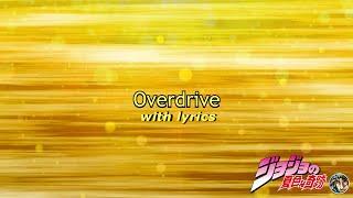 "Overdrive" 𝗟𝘆𝗿𝗶𝗰𝘀 Video (Joseph Joestar's Theme) - composed by Taku Iwasaki