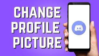 How to Change Profile Picture on Discord Mobile! (Easy)
