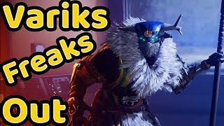 Variks Freaks Out