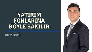 YATIRIM FONLARINA BÖYLE BAKILIR