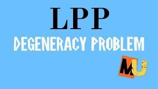 Lpp -Degeneracy problem | PPC - Linear programming problem