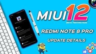 MIUI 12 REDMI NOTE 8 PRO ROLLOUT | MIUI 12 GLOBAL STABLE BETA TESTING UPDATE | Note 8 Pro MIUI 12