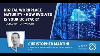 Digital Workplace Maturity - How Evolved is Your UC Stack? - UC Today News