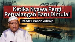 Dunia lain: lebih indah dari imajinasi, ustadz Firanda Andirja 