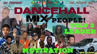 New Dancehall Mix [ #leader  ] New & Old #motivation Songs Jun 2024 Masicka Teejay Squash Popcaan