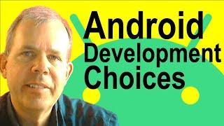 Android App Development 02 Native Kotlin vs Cross Platform Flutter, React or Maui