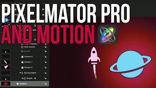 Pixelmator Pro & Motion