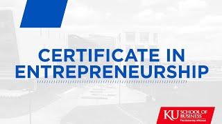 Certificate in entrepreneurship at the KU School of Business
