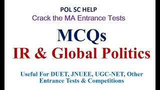 Important MCQs on IR and Global Politics for MA Entrance Tests and UGC-NET