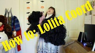 How To: Lolita Coord