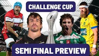 CHALLENGE CUP | SEMI FINAL PREVIEW
