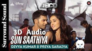 Sun Saathiya | ABCD 2 | 3D Audio | Surround Sound | Use Headphones 